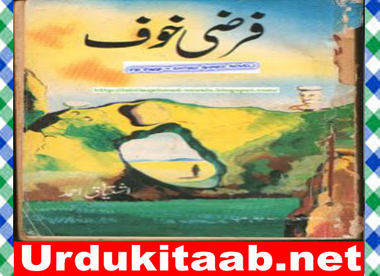 Faarzi Khauf Urdu Novel by Ishtiaq Ahmed Download