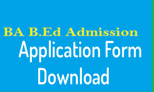 B.Ed Admission 2021 Application Form Download