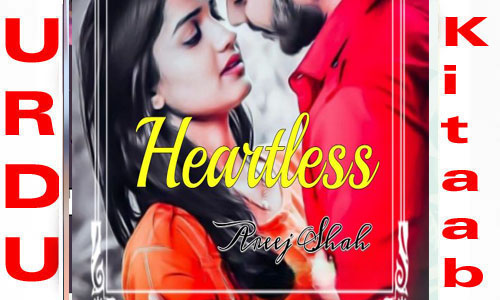 Heartless By Areej Shah Complete Novel