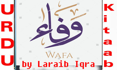 Wafa by Laraib Iqra